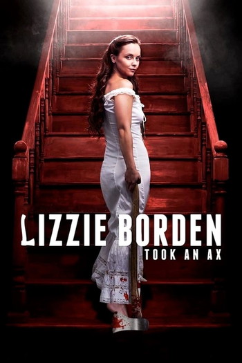 Poster for the movie «Lizzie Borden Took an Ax»