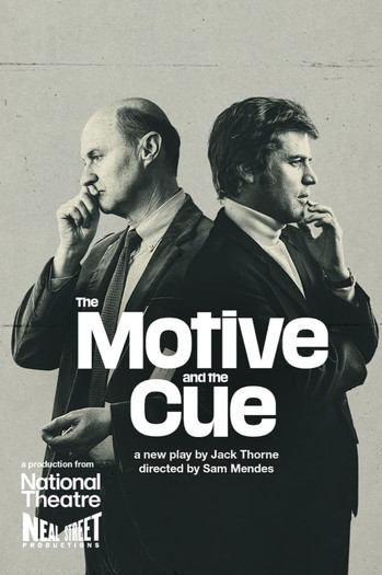 Постер к фильму «National Theatre Live: The Motive and the Cue»