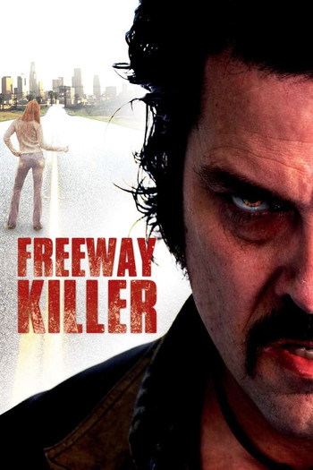 Poster for the movie «Freeway Killer»