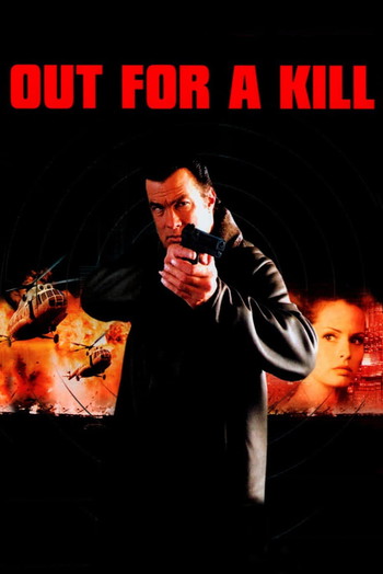 Poster for the movie «Out for a Kill»