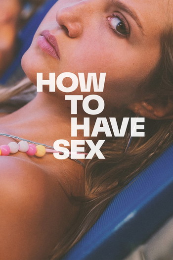 Poster for the movie «How to Have Sex»