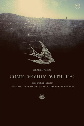 Poster for the movie «Come Worry with Us!»