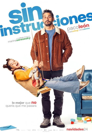 Poster for the movie «Sin instrucciones»