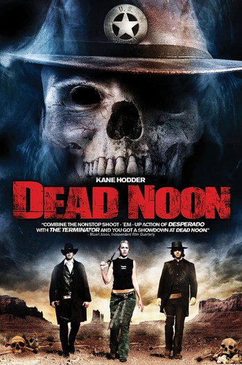 Poster for the movie «Dead Noon»