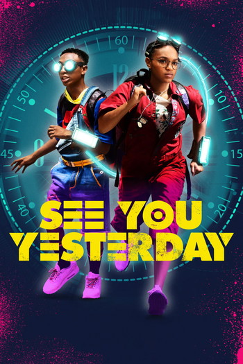 Poster for the movie «See You Yesterday»