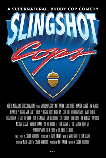 Poster for the movie «Slingshot Cops»