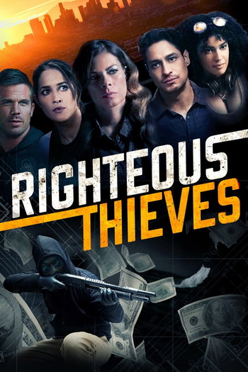 Poster for the movie «Righteous Thieves»