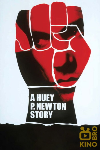 Poster for the movie «A Huey P. Newton Story»