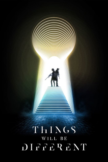 Poster for the movie «Things Will Be Different»