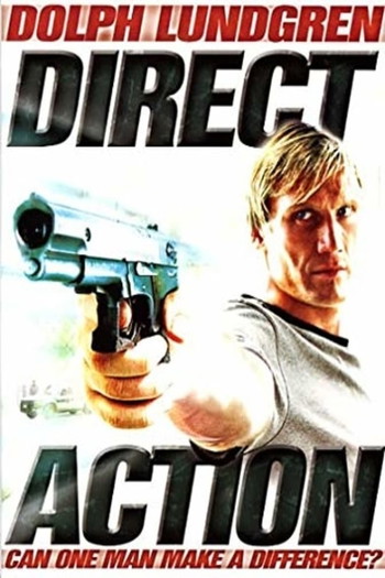 Poster for the movie «Direct Action»