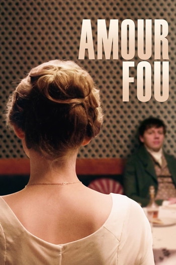 Постер до фільму «Amour fou»