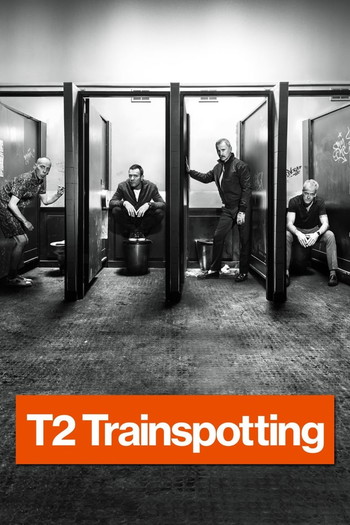 Poster for the movie «T2 Trainspotting»