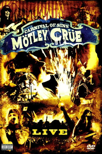 Poster for the movie «Mötley Crüe | Carnival of Sins»