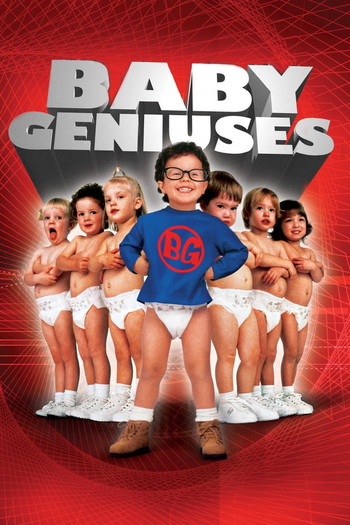 Poster for the movie «Baby Geniuses»