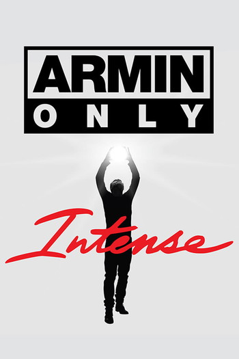 Постер к фильму «Armin Only: Intense»