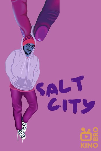 Постер к фильму «Salt City»