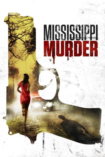 Poster for the movie «Mississippi Murder»