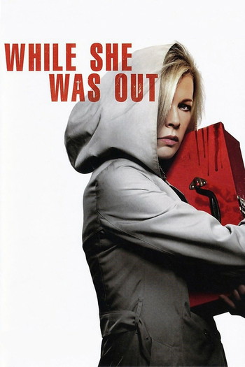 Poster for the movie «While She Was Out»