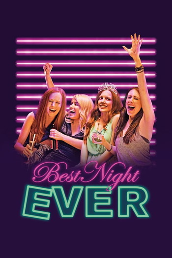 Poster for the movie «Best Night Ever»