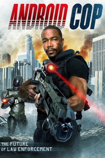 Poster for the movie «Android Cop»