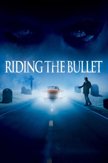 Poster for the movie «Riding the Bullet»