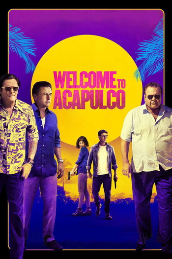 Poster for the movie «Welcome to Acapulco»