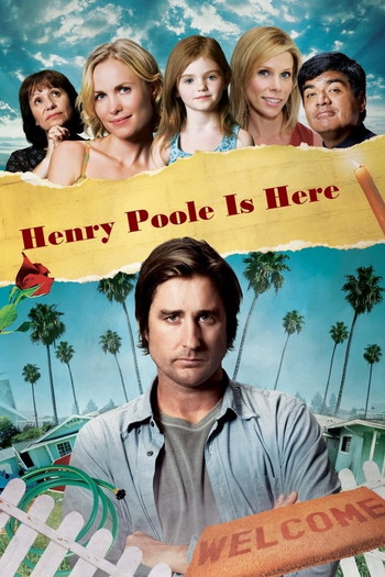 Poster for the movie «Henry Poole Is Here»