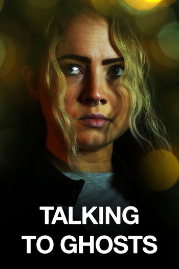 Poster for the movie «Talking To Ghosts»