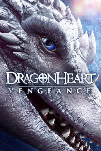 Poster for the movie «Dragonheart: Vengeance»