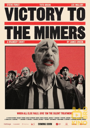 Постер к фильму «Victory To The Mimers»