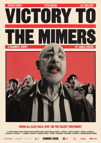 Poster for the movie «Victory To The Mimers»