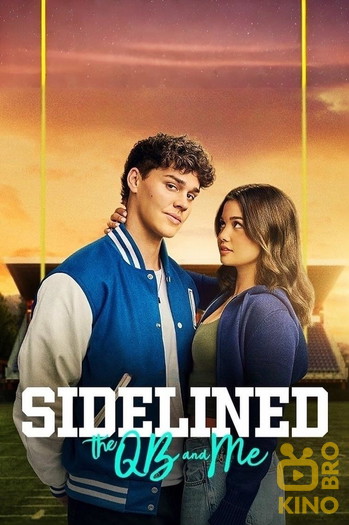 Poster for the movie «Sidelined: The QB and Me»