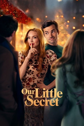 Poster for the movie «Our Little Secret»