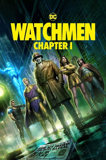 Poster for the movie «Watchmen: Chapter I»