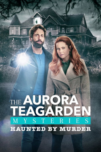 Poster for the movie «Aurora Teagarden Mysteries: Haunted By Murder»