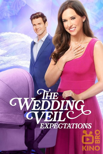 Постер до фільму «The Wedding Veil Expectations»