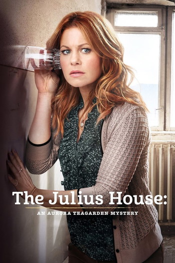 Poster for the movie «The Julius House: An Aurora Teagarden Mystery»