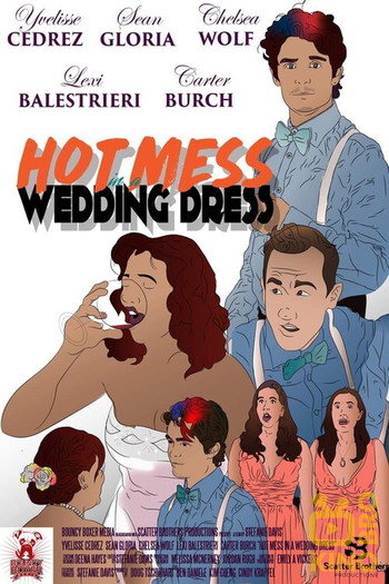 Poster for the movie «Hot Mess in a Wedding Dress»