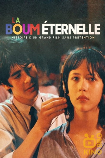 Постер до фільму «La Boum éternelle : Histoire d'un grand film sans prétention»