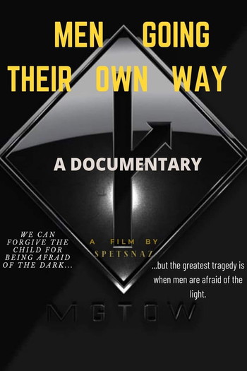 Постер к фильму «Men Going Their Own Way: A Documentary»