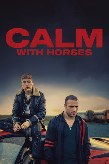 Poster for the movie «Calm with Horses»