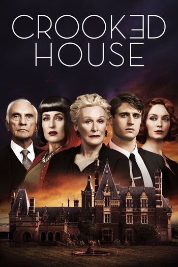 Poster for the movie «Crooked House»