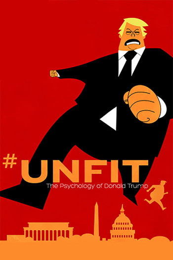 Poster for the movie «#UNFIT: The Psychology of Donald Trump»