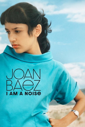 Poster for the movie «Joan Baez: I Am a Noise»