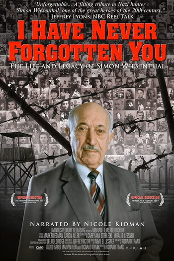 Poster for the movie «I Have Never Forgotten You: The Life & Legacy of Simon Wiesenthal»