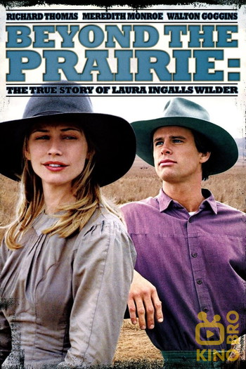 Poster for the movie «Beyond the Prairie: The True Story of Laura Ingalls Wilder»