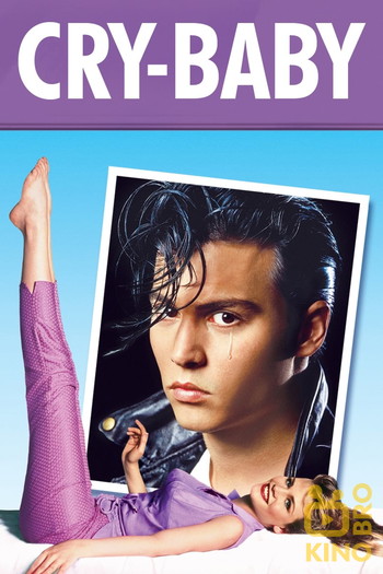 Poster for the movie «Cry-Baby»