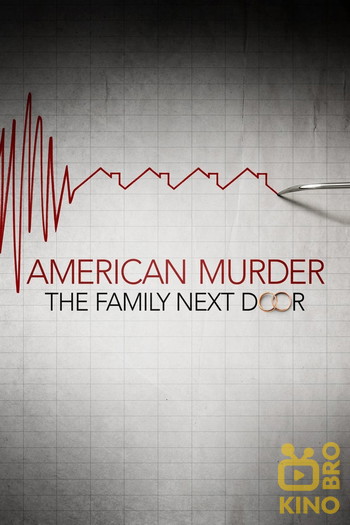 Poster for the movie «American Murder: The Family Next Door»