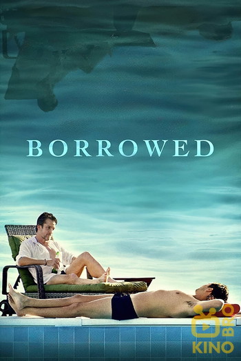 Постер к фильму «Borrowed»