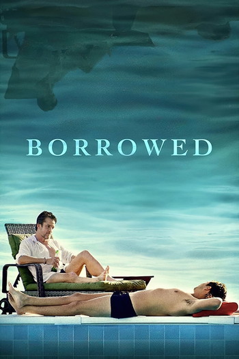 Poster for the movie «Borrowed»